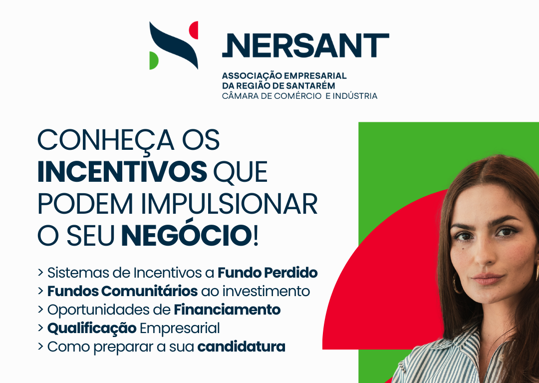 NERSANT esclarece Sistemas de Incentivos e Fundos Comunitários no Médio Tejo