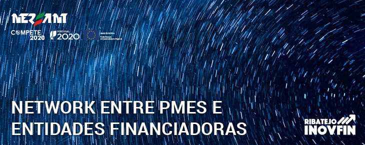 Network entre PMEs e Entidades Financiadoras