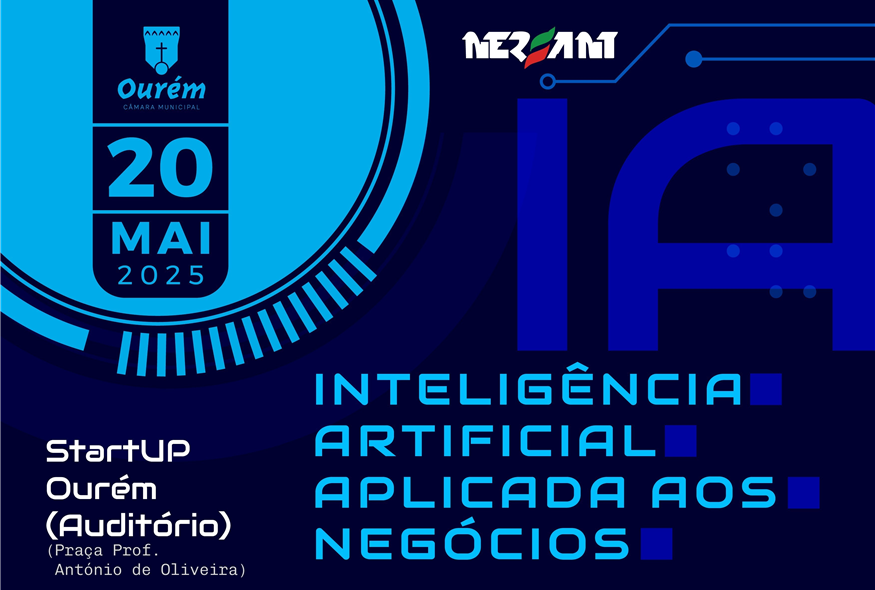 StartUP Ourém promove sessão sobre Inteligência Artificial aplicada aos Negócios