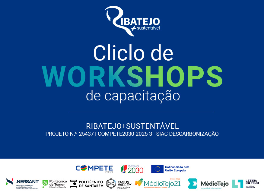 Ribatejo + Sustentável: Ciclo de Workshops de Capacitação