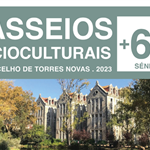 4.ª edição dos Passeios Socioculturais Seniores do concelho de Torres Novas